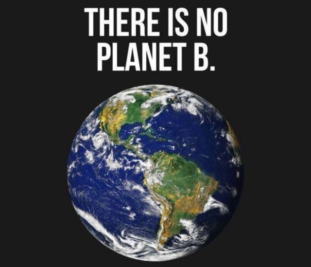 There is no planet B